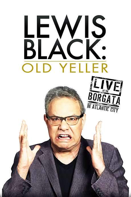 Lewis Black: Old Yeller - Live at the Borgata
